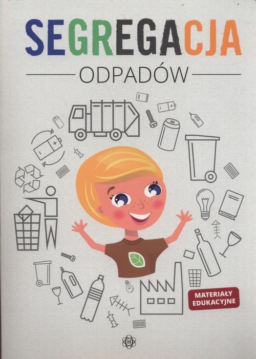Segregacja odpadów. Materiały edukacyjne