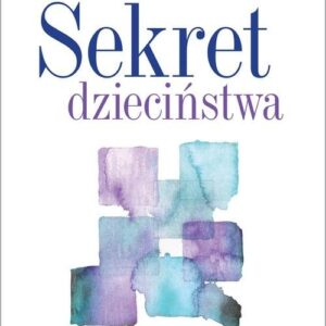 Sekret dzieciństwa