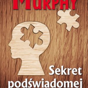 Sekret podświadomej mocy