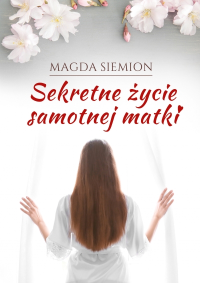 Sekretne życie samotnej matki