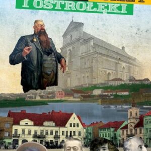 Sekrety Łomży i Ostrołęki