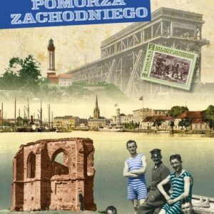 Sekrety Pomorza Zachodniego