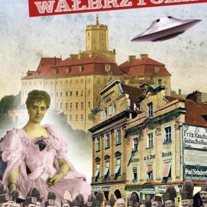 Sekrety Wałbrzycha
