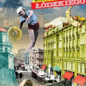 Sekrety województwa łódzkiego