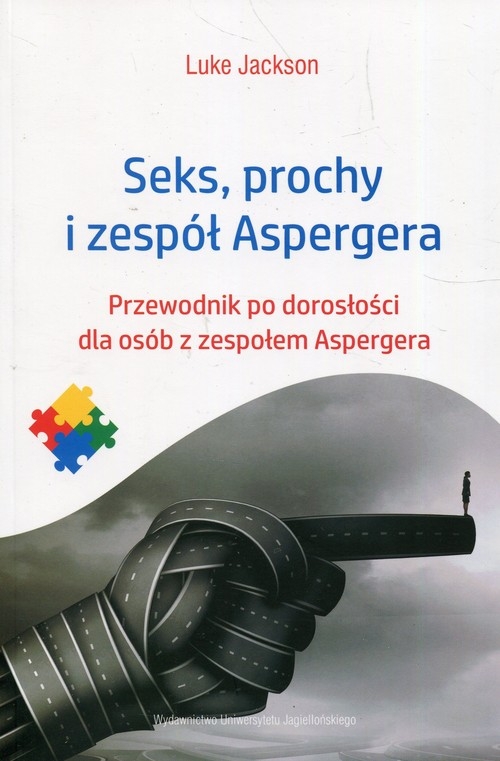 Seks prochy i zespół Aspergera. Przewodnik po dorosłości dla osób z zespołem Aspergera