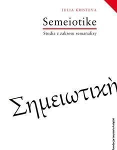 Semeiotike. Studia z zakresu semanalizy