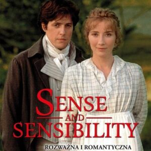 Sense and Sensibility. Rozważna i Romantyczna w wersji do nauki angielskiego