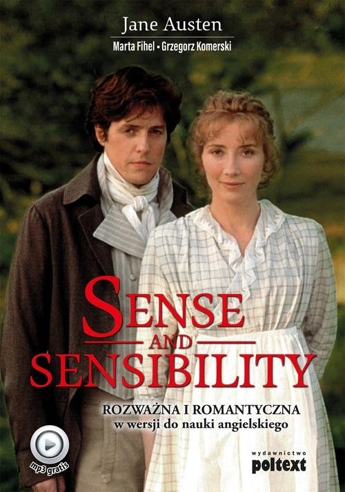 Sense and Sensibility. Rozważna i Romantyczna w wersji do nauki angielskiego