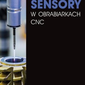 Sensory w obrabiarkach CNC