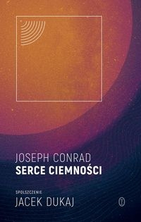 Serce ciemności spolszczenie Jacek Dukaj