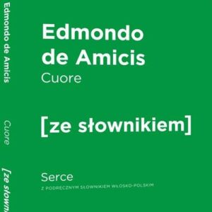 Serce wersja włoska z podręcznym słownikiem