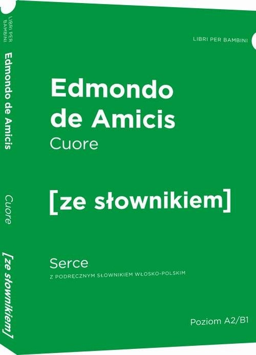 Serce wersja włoska z podręcznym słownikiem