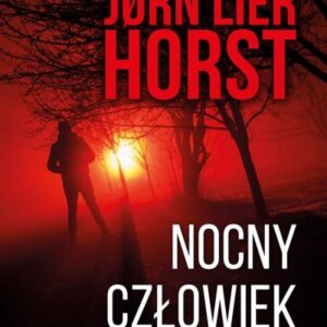 Seria o komisarzu Williamie Wistingu. Tom 5. Nocny człowiek