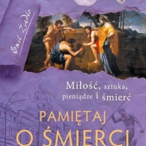 Seria z Emilem Żądło 4 Pamiętaj o śmierci