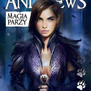 Seria z Kate Daniels T.2 Magia parzy wyd.2018