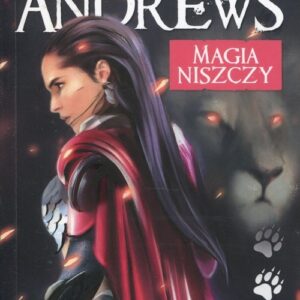 Seria z Kate Daniels Tom 7 Magia niszczy