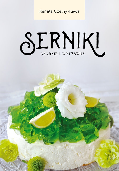 Serniki słodkie i wytrawne