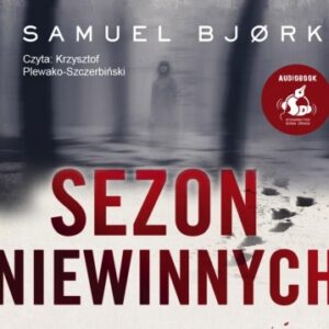 Sezon niewinnych. Audiobook
