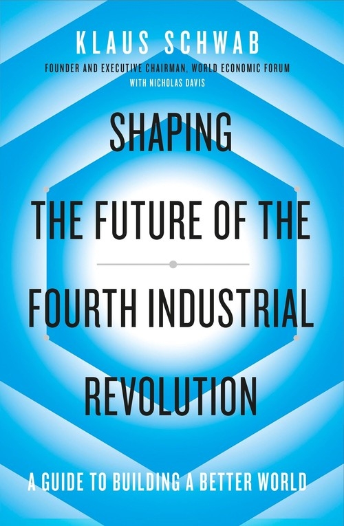 Shaping the Future of the Fourth Industrial Re