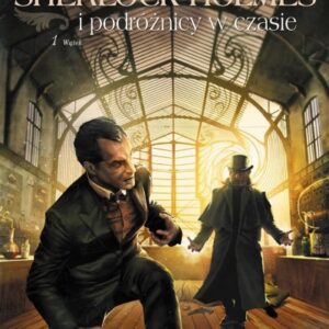 Sherlock Holmes i podróżnicy w czasie Wątek, T.1