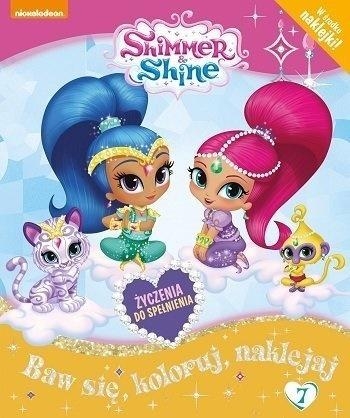 Shimmer and Shine Baw się, koloruj, naklejaj T.7