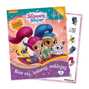 Shimmer and Shine. Życzenia do spełnienia. ACTIVITY z NAKLEJKAMI