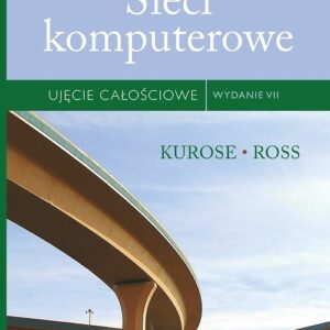 Sieci komputerowe Ujęcie całościowe W VII