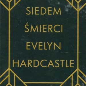 Siedem śmierci Evelyn Hardcastle