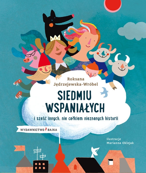 Siedmiu wspaniałych. i sześć innych, nie całkiem nieznanych historii