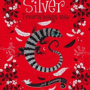 Silver. Trzecia księga snów