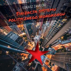 Sinizacja systemu politycznego Hongkongu