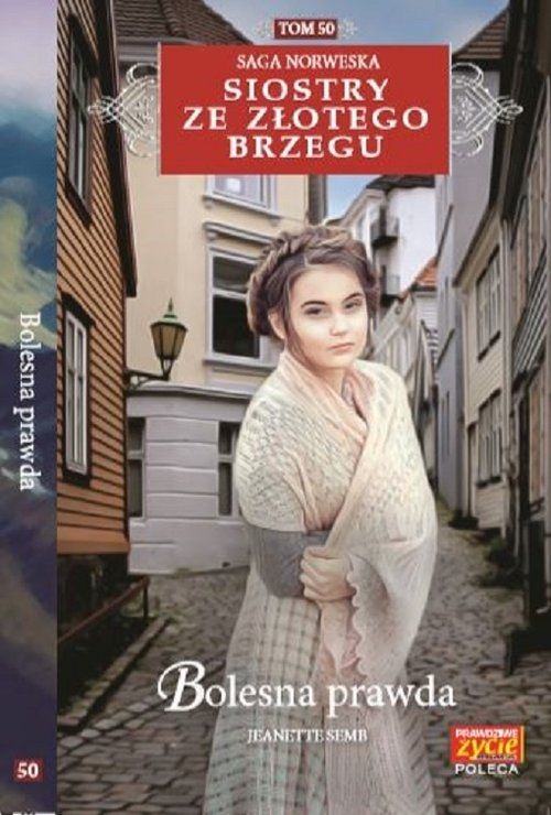 Siostry ze Złotego Brzegu 50 /K/. Bolesna prawda