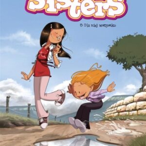 Sisters T.8 Dla niej wszystko