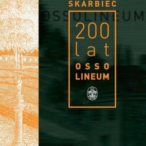 Skarbiec. 200 lat Ossolineum