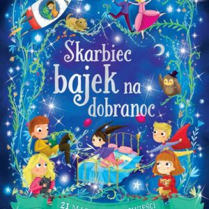 Skarbiec bajek na dobranoc