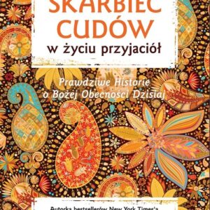 Skarbiec cudów w życiu przyjaciół