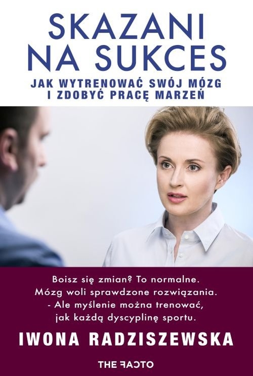 Skazani na sukces. Jak wytrenować mózg