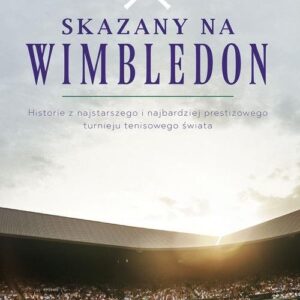 Skazany na Wimbledon