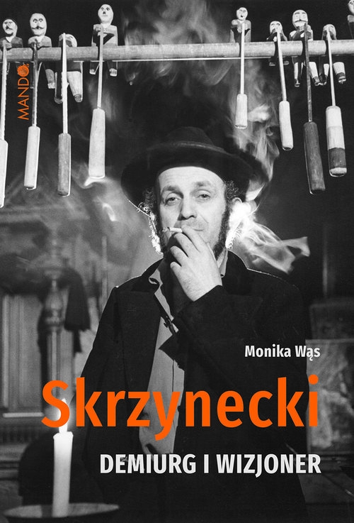 Skrzynecki Demiurg i wizjoner