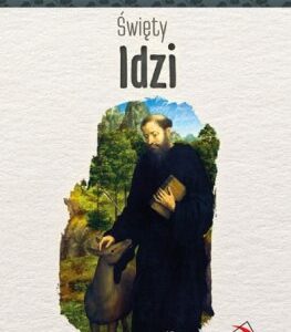 Skuteczni Święci Święty Idzi