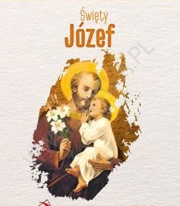 Skuteczni Święci - Święty Józef