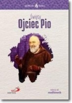 Skuteczni Święci. Święty Ojciec Pio