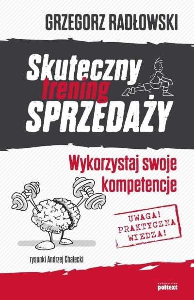 Skuteczny trening sprzedaży. Wykorzystaj swoje..