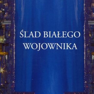 Ślad białego wojownika