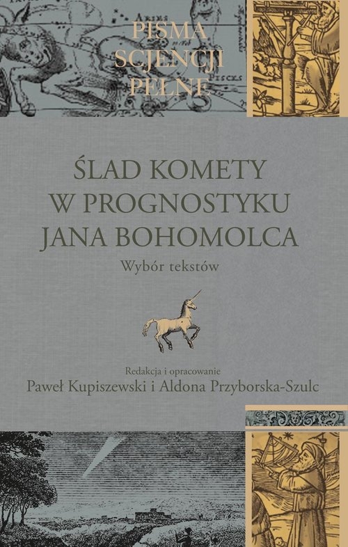 Ślad komety w Prognostyku Jana Bohomolca. Wybór tekstów