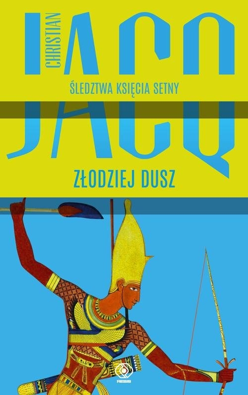 Śledztwa księcia Setny Tom 3 Złodziej dusz