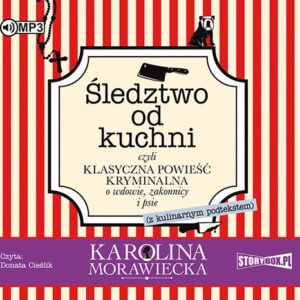 Śledztwo od kuchni
(Audiobook)