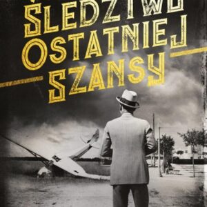Śledztwo ostatniej szansy