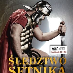 Śledztwo Setnika Janette Oke & Davis Bunn (Audiobook)