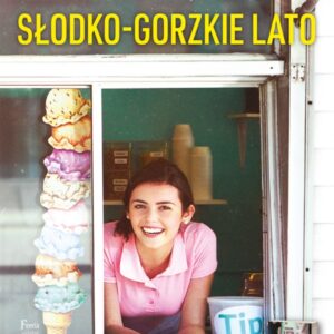 Słodko-gorzkie lato